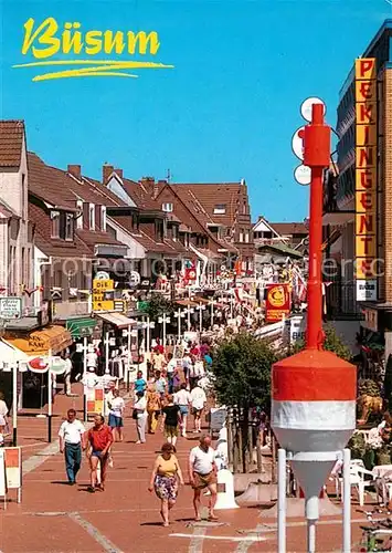 AK / Ansichtskarte Buesum Nordseebad Fussgaengerzone Kat. Buesum