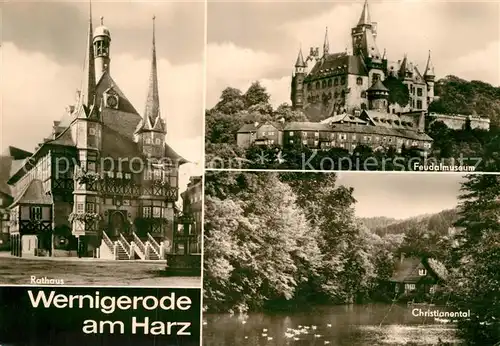 AK / Ansichtskarte Wernigerode Harz Rathaus Feudalmuseum Christianental Kat. Wernigerode
