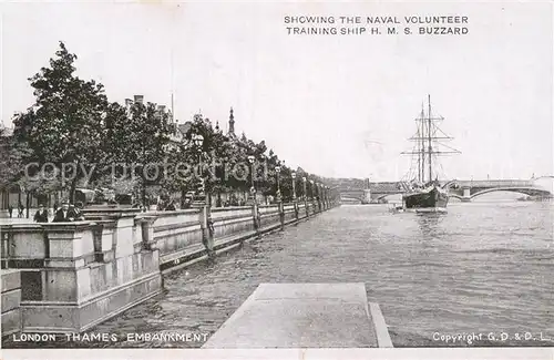 AK / Ansichtskarte London Thames Embankment showing Naval Volunteer Training Ship H.M.S. Buzzard Kat. City of London