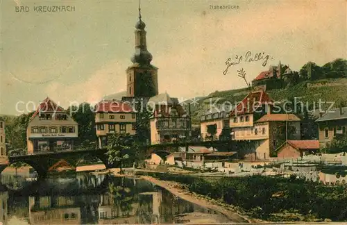 AK / Ansichtskarte Kreuznach Bad Nahebruecke Kat. Bad Kreuznach