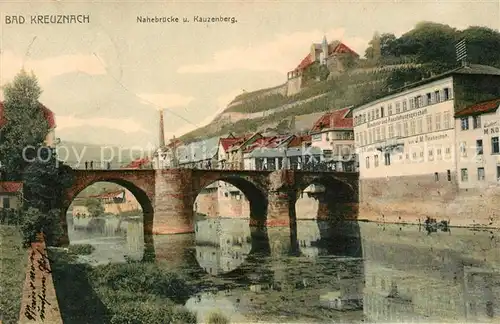 AK / Ansichtskarte Kreuznach Bad Nahebruecke Kauzenberg Kat. Bad Kreuznach