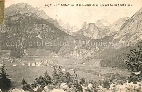 AK / Ansichtskarte Pralognan la Vanoise et le Glacier de la Grande Casse Kat. Pralognan la Vanoise