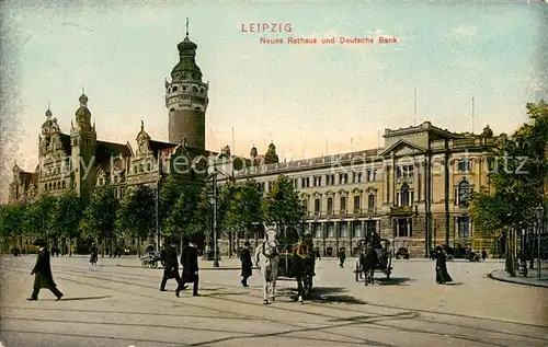 AK / Ansichtskarte Leipzig Neues Rathaus und Deutsche Bank Kat. Leipzig