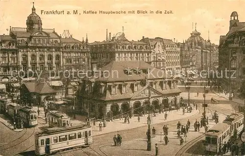 AK / Ansichtskarte Strassenbahn Frankfurt am Main Hauptwache Zeil  Kat. Strassenbahn