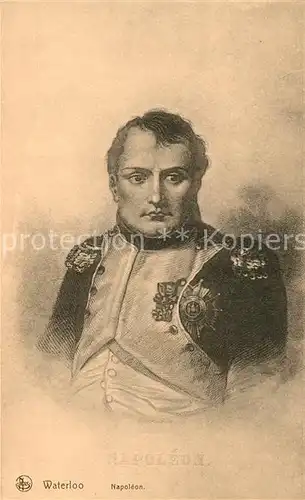 AK / Ansichtskarte Napoleon Bonaparte Waterloo  Kat. Persoenlichkeiten