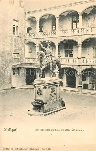 AK / Ansichtskarte Stuttgart Graf Eberhard Denkmal alter Schlosshof Kat. Stuttgart