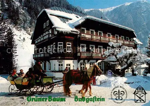 AK / Ansichtskarte Badgastein Hotel Gruener Baum  Kat. Bad Gastein