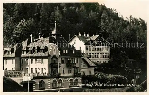 AK / Ansichtskarte Semmering Niederoesterreich Joses Musgers Hotel Stefanie Kat. Semmering