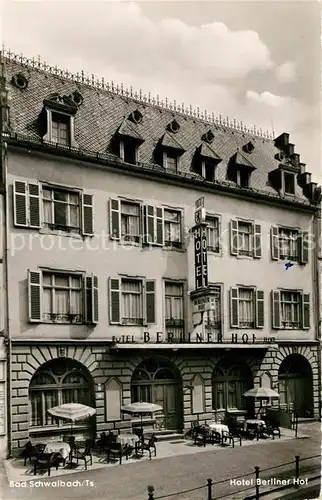 AK / Ansichtskarte Bad Schwalbach Hotel Restaurant Berliner Hof Kat. Bad Schwalbach