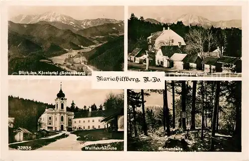 AK / Ansichtskarte Niederoesterreich Mariahilfberg Schneebergblick Klostertal Wallfahrtkirche