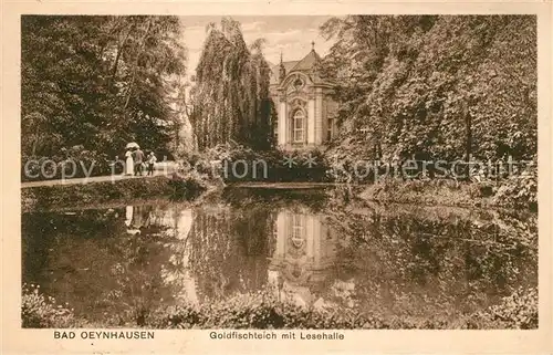 AK / Ansichtskarte Bad Oeynhausen Goldfischteich mit Lesehalle Kat. Bad Oeynhausen