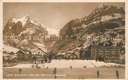 AK / Ansichtskarte Grindelwald Hotel Baer Eislaufbahn Wetterhorn Mettenberg Berner Alpen Kat. Grindelwald