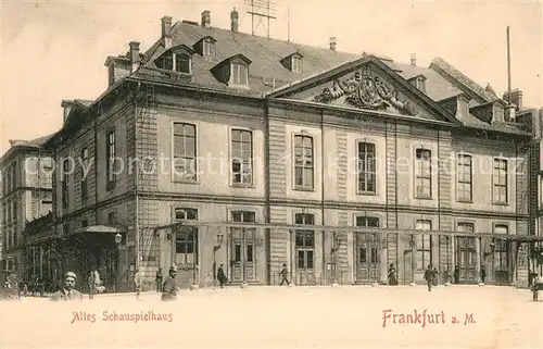 AK / Ansichtskarte Frankfurt Main Altes Schauspielhaus Kat. Frankfurt am Main