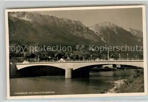 AK / Ansichtskarte Innsbruck Universitaetsbruecke Kat. Innsbruck