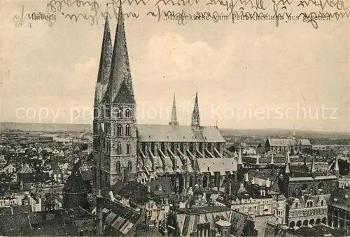 AK / Ansichtskarte Luebeck Marienkirche vom Petri Kirchturm aus gesehen Kat. Luebeck