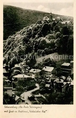 AK / Ansichtskarte Schwarzburg Thueringer Wald Teilansicht mit Gasthaus Rasthaus Saechsischer Hof Kat. Schwarzburg