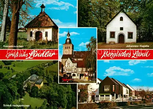 AK / Ansichtskarte Lindlar Frauenhaeuschen Johannes Kapelle Schloss Heiligenhofen Kat. Lindlar