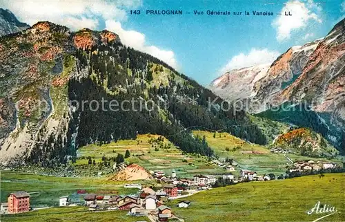 AK / Ansichtskarte Pralognan la Vanoise Vue Generale sur la Vanoise Kat. Pralognan la Vanoise