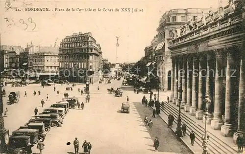 AK / Ansichtskarte Bordeaux Place de la Comedie et le Cours du 15. Juillet Kat. Bordeaux