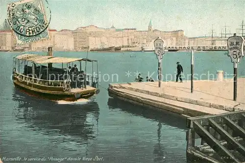 AK / Ansichtskarte Marseille Bouches du Rhone Faehrschiffhafen