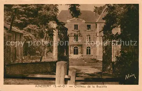 AK / Ansichtskarte Aincourt Chateau de la Bucaille Kat. Aincourt