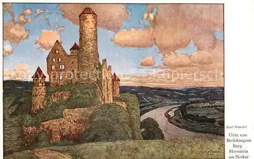 AK / Ansichtskarte Kuenstlerkarte Karl Wendel Goetz von Berlichingens Burg Hornstein am Neckar  Kat. Kuenstlerkarte