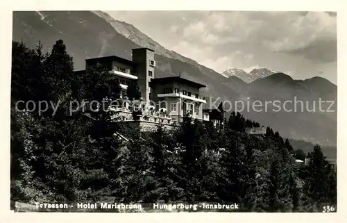 AK / Ansichtskarte Hungerburg Innsbruck Hotel Mariabrunn Terrassen Kat. Innsbruck