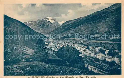 AK / Ansichtskarte Lanslebourg Mont Cenis Vue generale et la Dent Parrachee Alpes Kat. Lanslebourg Mont Cenis