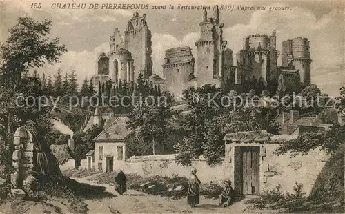 AK / Ansichtskarte Pierrefonds Oise Chateau avant la Restauration d apres une gravure Kuenstlerkarte Kat. Pierrefonds