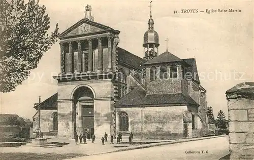 AK / Ansichtskarte Troyes Aube Eglise Saint Martin Kat. Troyes
