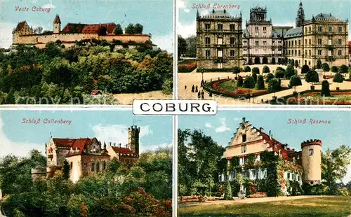 AK / Ansichtskarte Coburg Veste Schloss Ehrenberg Schloss Rosenau Schloss Callenberg Kat. Coburg