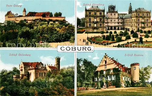 AK / Ansichtskarte Coburg Veste Coburg Schloss Ehrenberg Schloss Rosenau Schloss Callenberg Kat. Coburg