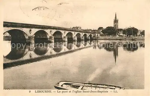 AK / Ansichtskarte Libourne Pont et Eglise  Kat. Libourne