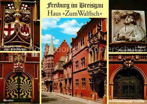 AK / Ansichtskarte Freiburg Breisgau Haus Zum Walfisch Relief Kaiser Maximilian I Kat. Freiburg im Breisgau