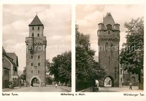 AK / Ansichtskarte Miltenberg Main Spitzer Turm mit Wuerzburger Tor Kat. Miltenberg