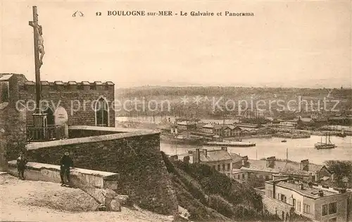 AK / Ansichtskarte Boulogne sur Mer Le Calvaire et panorama Kat. Boulogne sur Mer