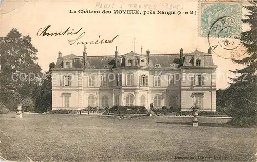 AK / Ansichtskarte Nangis Chateau des Moyeux Kat. Nangis