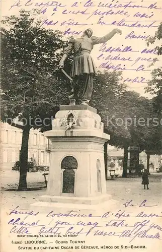 AK / Ansichtskarte Libourne Cours Tourny Statue du Capitaine Oscar de Gereaux Kat. Libourne
