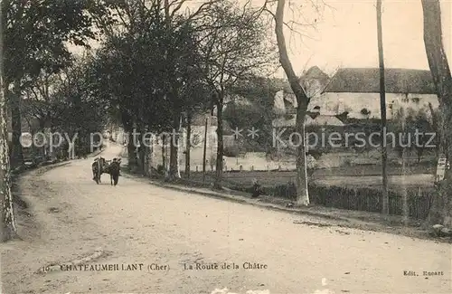 AK / Ansichtskarte Chateaumeillant La Route de la Chatre Kat. Chateaumeillant