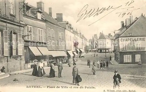 AK / Ansichtskarte Rethel Ardennes Place de Ville et Rue du Palais Kat. Rethel