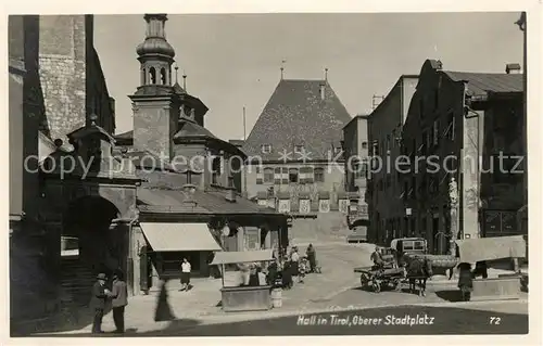 AK / Ansichtskarte Hall Tirol Oberer Stadtplatz Kat. Hall in Tirol