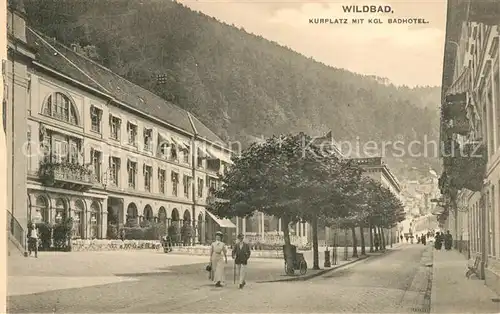 AK / Ansichtskarte Wildbad Schwarzwald Kurplatz mit Kgl Badhotel Kat. Bad Wildbad