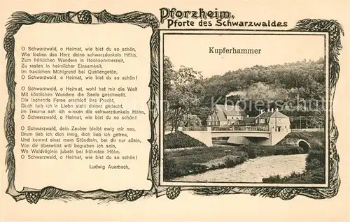 AK / Ansichtskarte Pforzheim Restauration Kupferhammer Pforte des Schwarzwaldes Lied "O Schwarzwald o Heimat... Kat. Pforzheim