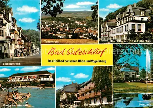 AK / Ansichtskarte Bad Salzschlirf Lindenstrasse Teilansicht Haus Kronprinz und Hubertus Freischwimmbad Haus Linnenkohl Kurpark Kat. Bad Salzschlirf