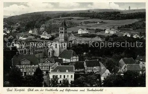 AK / Ansichtskarte Bad Hersfeld Blick von der Stadtkirche auf Stiftsruine und Kurbadviertel Kat. Bad Hersfeld