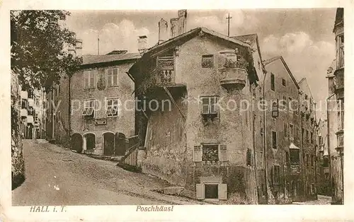 AK / Ansichtskarte Hall Tirol Poschhaeusl Kat. Hall in Tirol