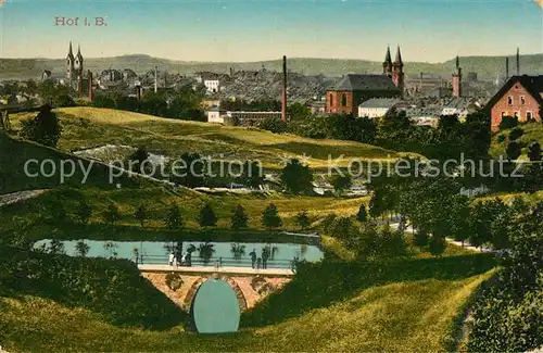 AK / Ansichtskarte Hof Saale Stadtpanorama Bruecke Teich Kat. Hof