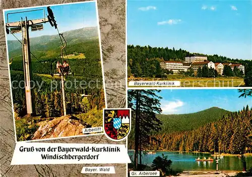 AK / Ansichtskarte Windischbergerdorf Sesselbahn Bayerwald Klinik Gr. Arbersee  Kat. Cham