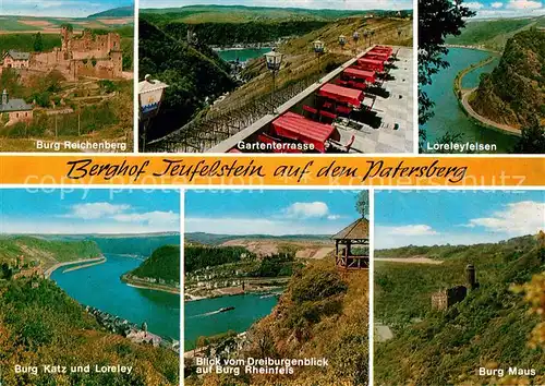 AK / Ansichtskarte Patersberg Burg Reichenberg Berghof Teufelstein Gartenterrasse Loreleyfelsen Burg Katz und Loreley Dreiburgenblick Rheinfels Burg Maus Kat. Patersberg