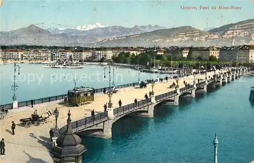 AK / Ansichtskarte Strassenbahn Geneve Pont du Mont Blanc  Kat. Strassenbahn